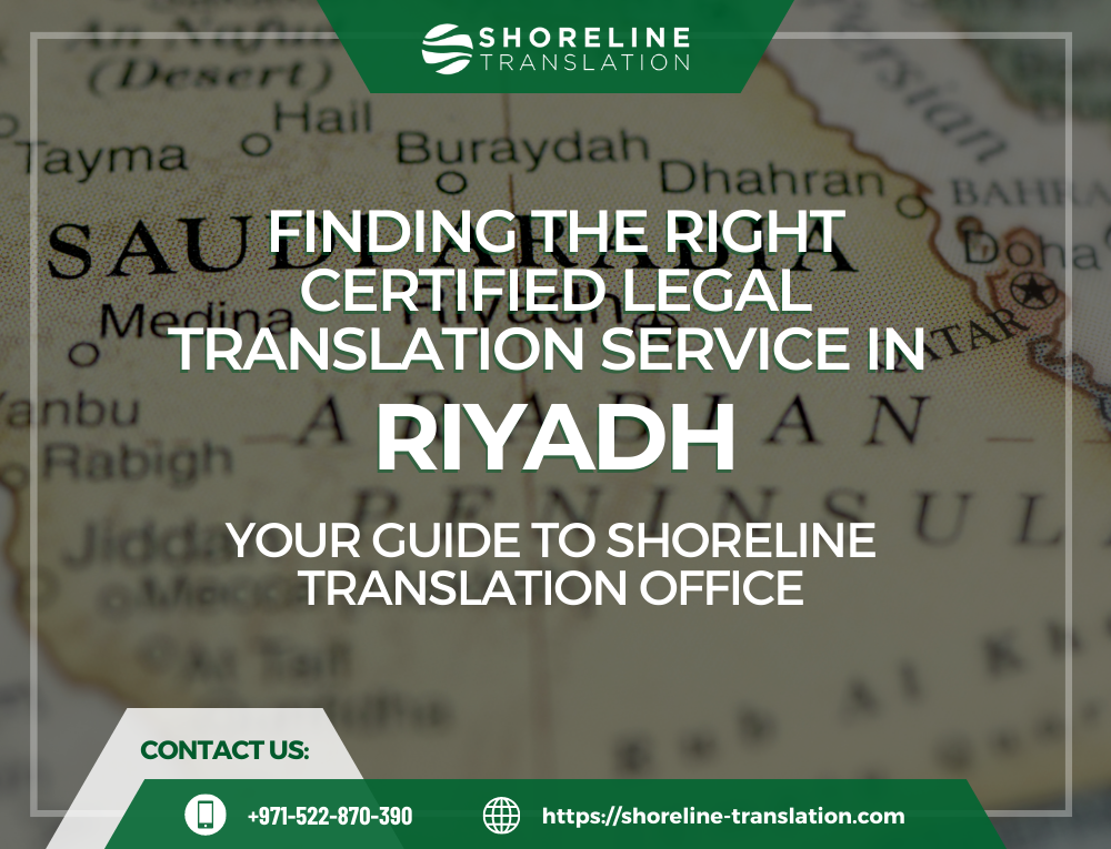 Finding the Right Certified Legal Translation Service in Riyadh