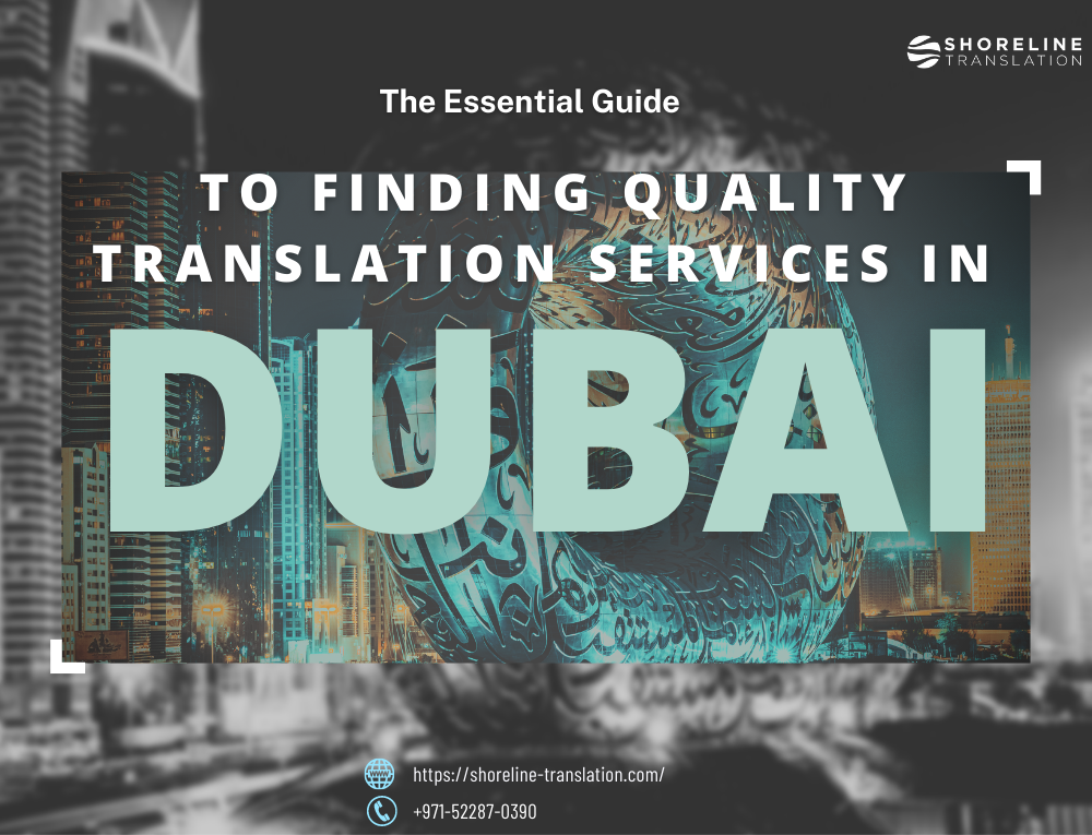 The Essential Guide to Finding Quality Translation Services in Dubai