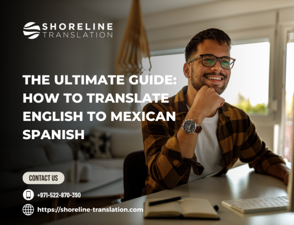 the-ultimate-guide-how-to-translate-english-to-mexican-spanish