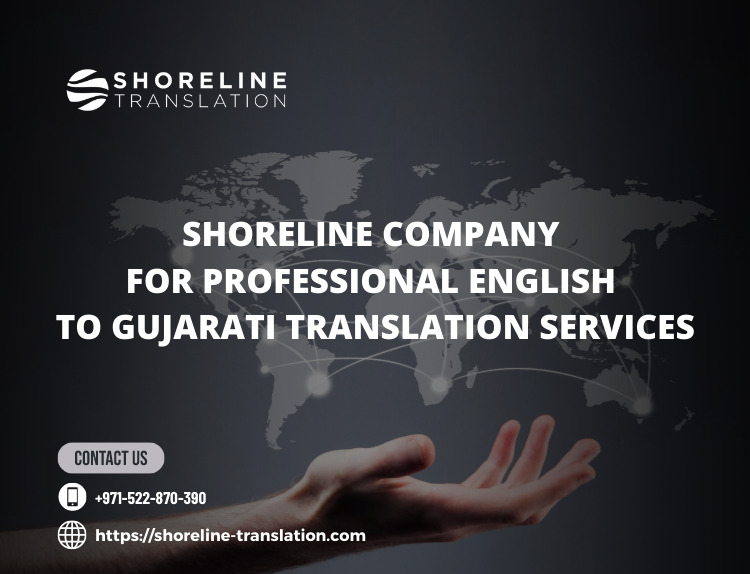 Shoreline Company for Professional English to Gujarati Translation Services